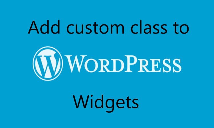 Add Custom Class to WordPress Widgets