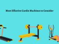 Some of the Most Effective Cardio Machines to Consider