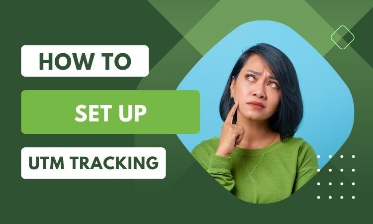 How to Set Up a UTM Tracking Code